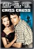 Criss Cross (Universal Noir Collection)