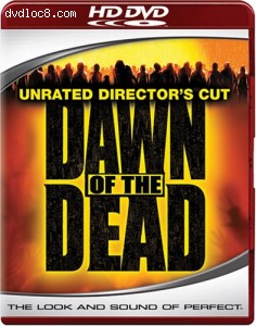 Dawn of the Dead (Unrated Director's Cut) [HD DVD] Cover