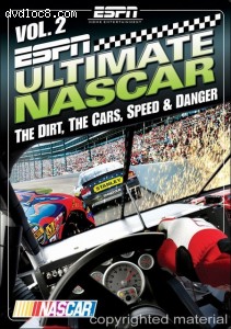ESPN: Ultimate Nascar Vol. 2 Dirt, Cars, Speed & Danger DVD ESPN: Ultimate Nascar Vol. 2 Dirt, Cars, Speed & Danger DVD Cover ESPN: Ultimate Nascar Vol. 2 Dirt, Cars, Speed & Danger DVD ESPN: Ultimate Nascar Vol. 2 Dirt, Cars, Speed & Danger DVD Cover