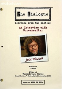 Dialogue - An Interview with Screenwriter Jose Rivera, The Cover