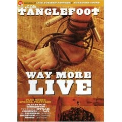 Tanglefoot, Way More Live Cover