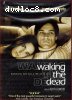 Waking The Dead