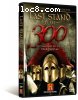 History Channel Presents Last Stand of the 300 - The Legendary Battle at Thermopylae, The