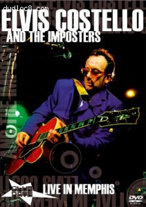 Elvis Costello and the Imposters: Club Date - Live in Memphis Cover Elvis Costello and the Imposters: Club Date - Live in Memphis Cover