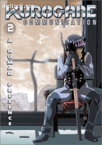 Kurogane Communication - Human Presence (Episodes 9-16) Cover