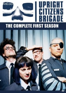 Upright Citizens Brigade - The Complete First Season Cover