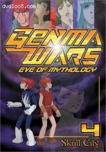 Genma Wars: Eve of Mythology, Vol. 4 - Skull City Cover Genma Wars: Eve of Mythology, Vol. 4 - Skull City Cover