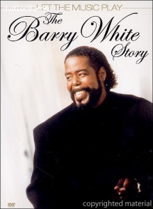 Let the Music Play: The Barry White Story Cover Let the Music Play: The Barry White Story Cover