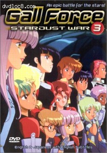 Gall Force, Vol. 3: Stardust War Cover