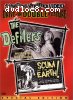 Defilers/The Scum of the Earth, The