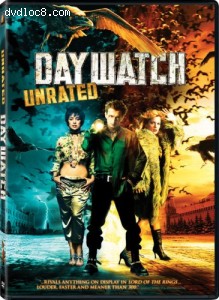 Day Watch (Unrated) Cover Day Watch (Unrated) Cover
