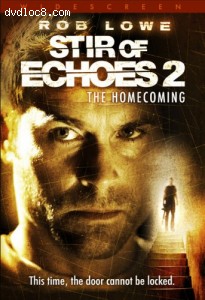 Stir Of Echoes 2: The Homecoming Cover