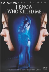 I Know Who Killed Me Cover I Know Who Killed Me Cover