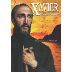 Xavier : Missionary & Saint Cover Xavier : Missionary & Saint Cover