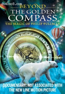Beyond the Golden Compass: The Magic of Philip Pullman Cover