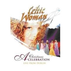 Celtic Woman: A Christmas Celebration Cover