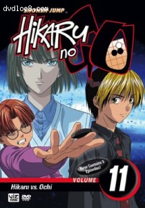 Hikaru No Go, Vol. 11: Hikaru Vs. Ochi Cover Hikaru No Go, Vol. 11: Hikaru Vs. Ochi Cover