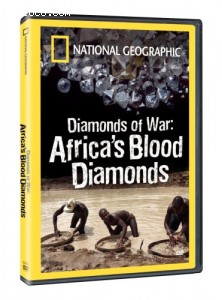 National Geographic - Diamonds of War: Africa's Blood Diamonds Cover National Geographic - Diamonds of War: Africa's Blood Diamonds Cover