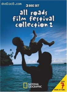 National Geographic - All Roads Film Festival Collection, Vol. 2 Cover National Geographic - All Roads Film Festival Collection, Vol. 2 Cover