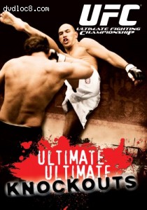 Ultimate Fighting Championship: Ultimate Ultimate Knockouts Cover