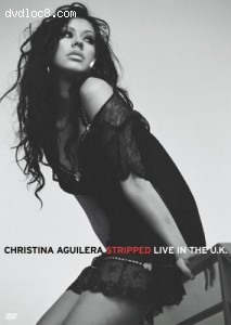 Christina Aguilera - Stripped - Live in the UK Cover
