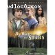 By the Way of the Stars