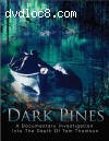 Dark Pines: A Documentary Investigation into the Death of Tom Thomson Cover