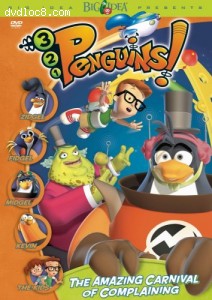3-2-1 Penguins!: The Amazing Carnival of Complaining
