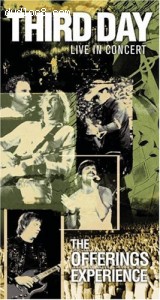 Third Day Live in Concert - The Offerings Experience Cover Third Day Live in Concert - The Offerings Experience Cover