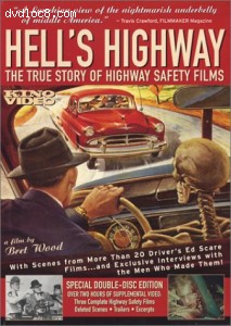 Hell's Highway - The True Story of Highway Safety Films Cover Hell's Highway - The True Story of Highway Safety Films Cover
