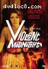 Violent Midnight