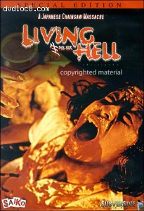 Living Hell: A Japanese Chainsaw Massacre (Special Edition) Cover Living Hell: A Japanese Chainsaw Massacre (Special Edition) Cover