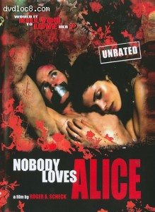 Nobody Loves Alice (Unrated)