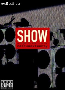 Show - A Night in the Life of Matchbox Twenty (Explicit Version) Cover