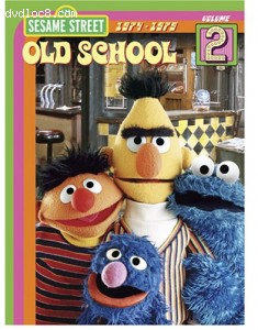 Sesame Street: Vol. 2 - Old School (1974-1979) Cover Sesame Street: Vol. 2 - Old School (1974-1979) Cover