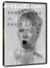 Short Films of David Lynch, The
