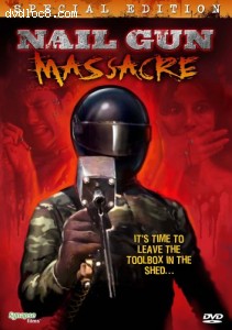 Nail Gun Massacre (Special Edition) Cover