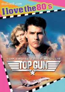 Top Gun (I Love the 80's) Cover Top Gun (I Love the 80's) Cover
