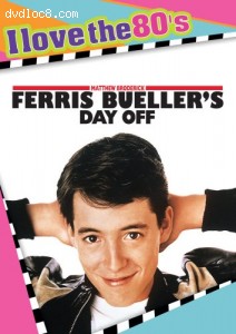Ferris Bueller's Day Off (I Love The 80's)