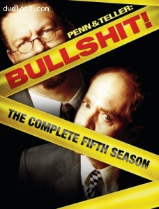 Penn &amp; Teller - Bullsh*t! - The Complete Fifth Season Cover