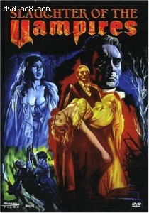 Slaughter Of The Vampires (Dark Sky Films) Cover Slaughter Of The Vampires (Dark Sky Films) Cover