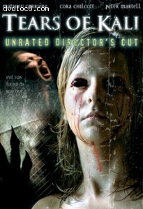 Tears of Kali (Unrated Director's Cut) Cover