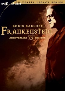 Frankenstein (75th Anniversary Edition) (Universal Legacy Series) Cover