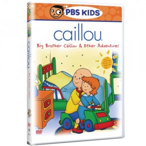 Caillou: Big Brother Caillou & Other Adventures Cover Caillou: Big Brother Caillou & Other Adventures Cover