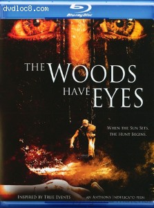 Woods Have Eyes, The