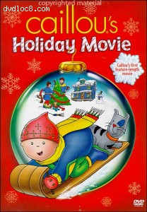 Caillou's Holiday Movie Cover Caillou's Holiday Movie Cover