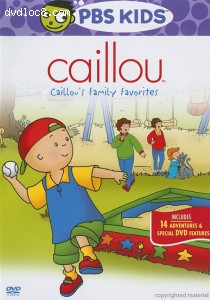 Caillou - Caillou's Family Favorites Cover Caillou - Caillou's Family Favorites Cover