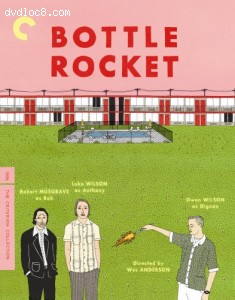 Bottle Rocket - Criterion Collection Cover