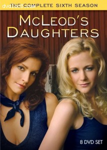 McLeod's Daughters: The Complete Sixth Season Cover McLeod's Daughters: The Complete Sixth Season Cover