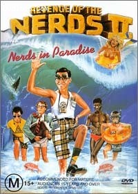 Revenge of the Nerds II: Nerds in Paradise Cover Revenge of the Nerds II: Nerds in Paradise Cover